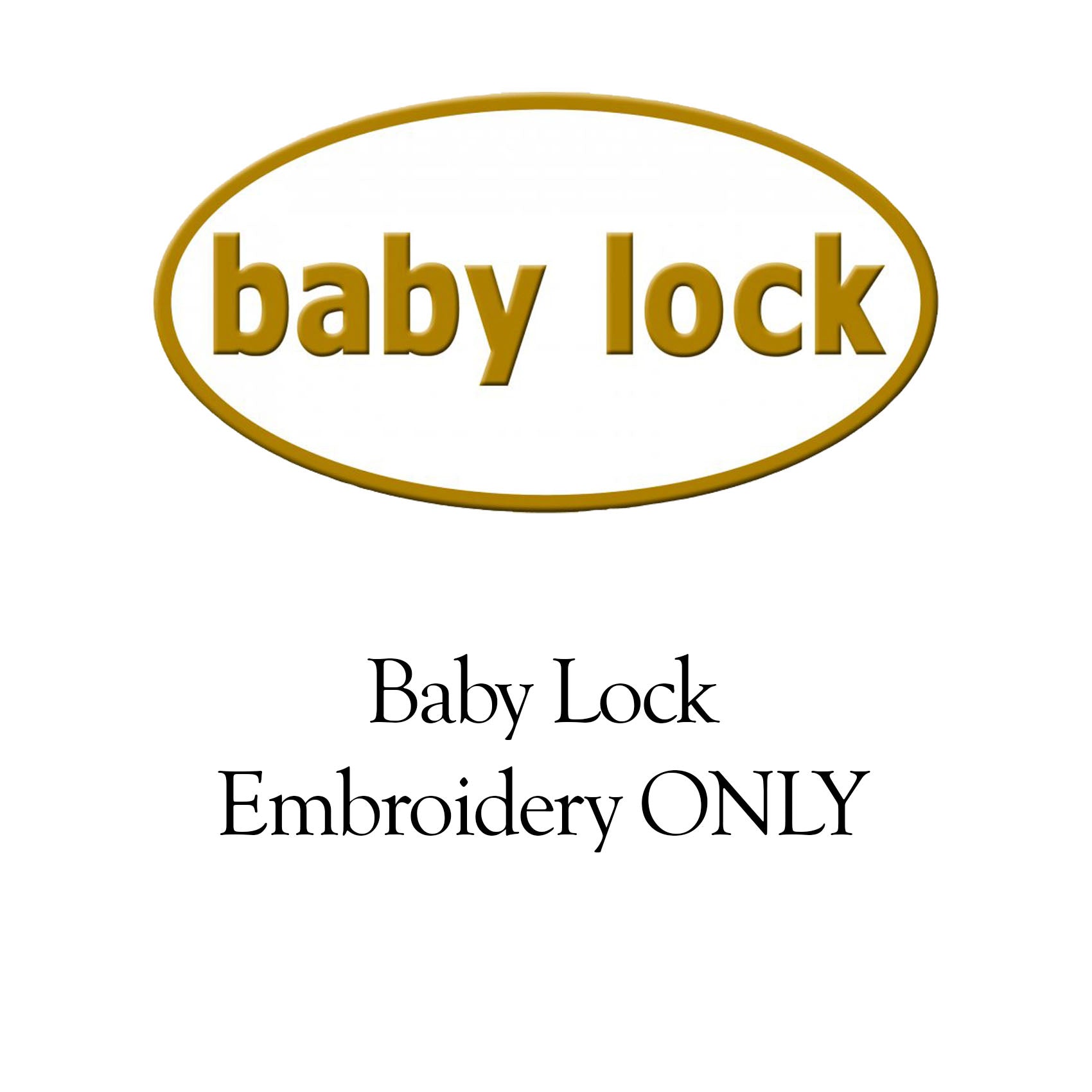 Baby Lock  Machines  Embroidery Only