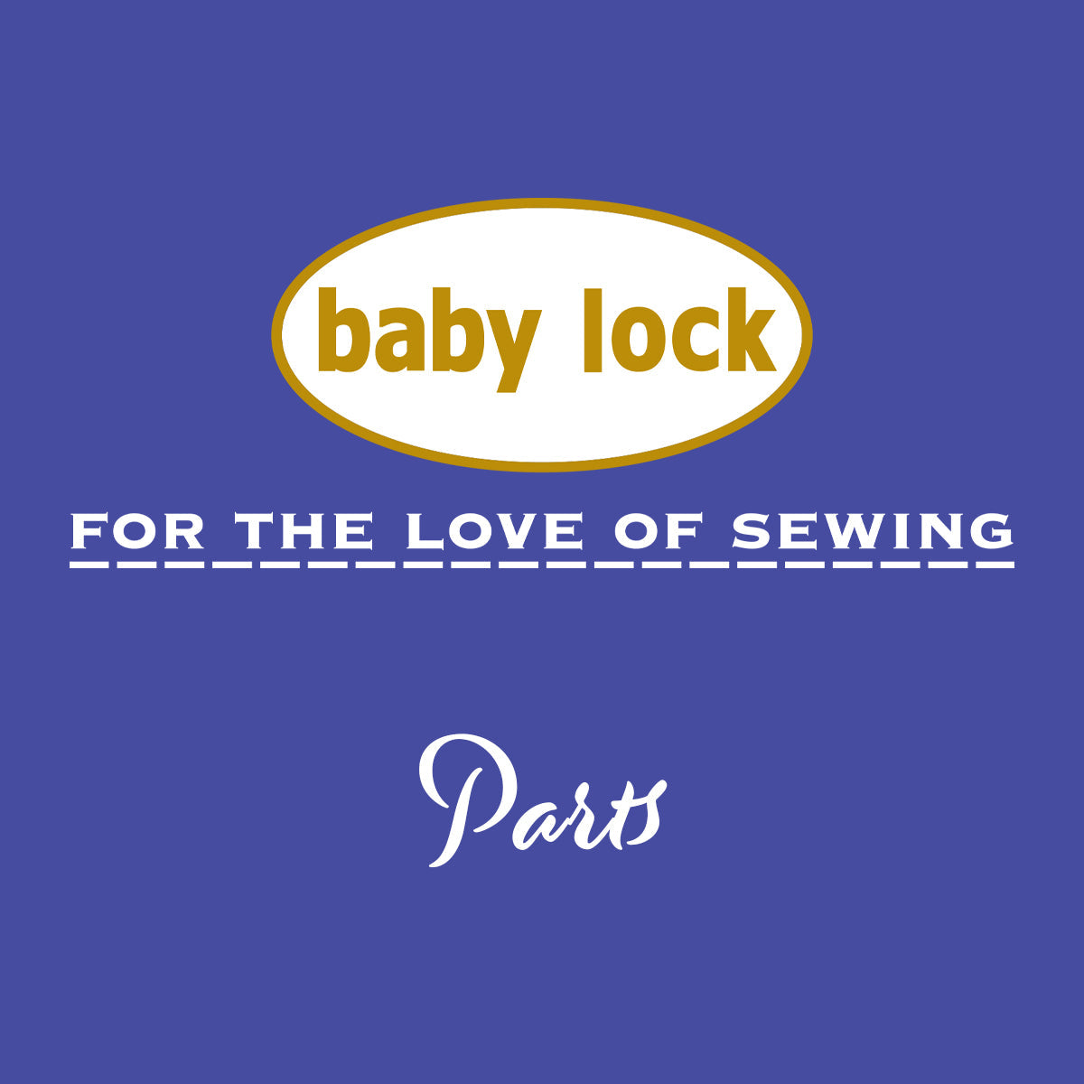 Baby Lock Parts