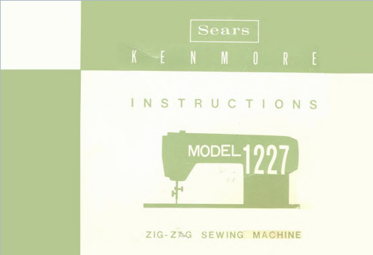 Kenmore 1227 Instruction Book