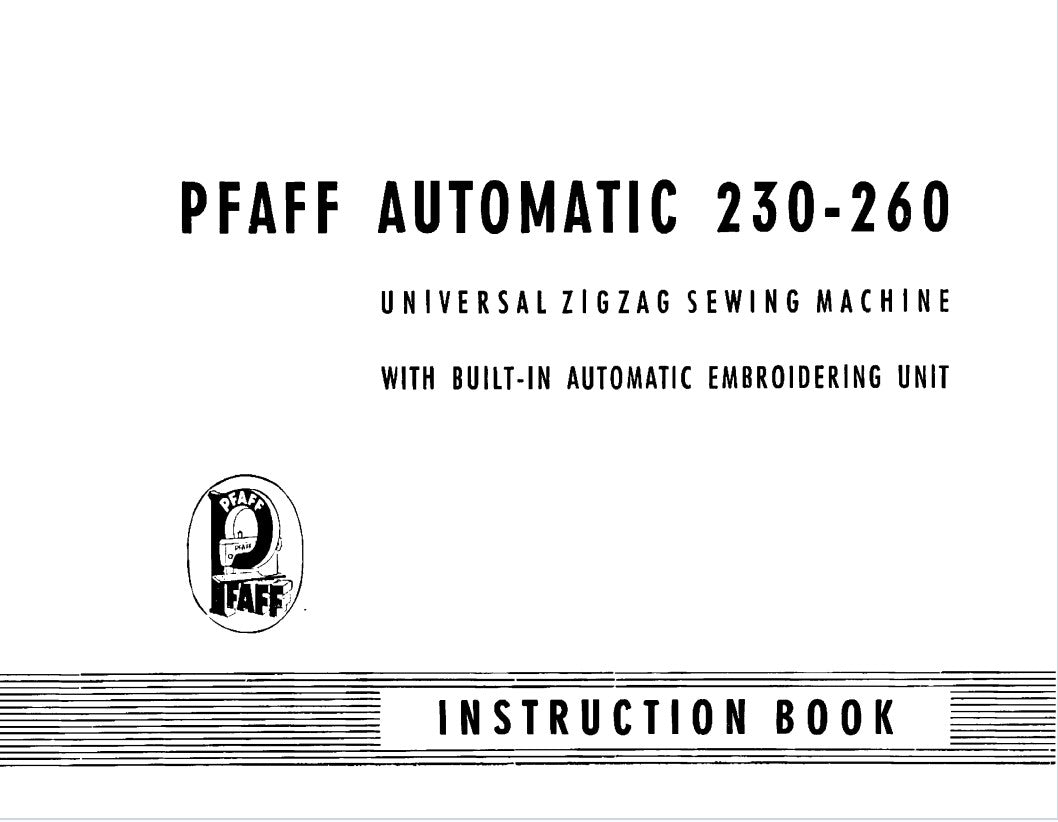Instruction Manual, Pfaff 230,260