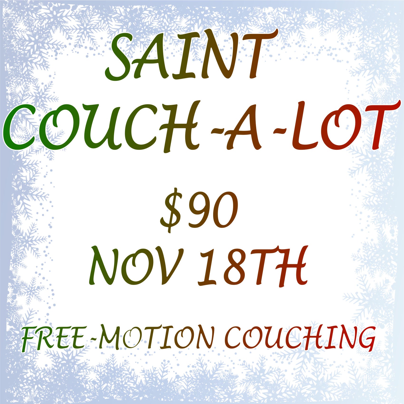 Saint Couch-a-Lot Class, November 18th, 2023