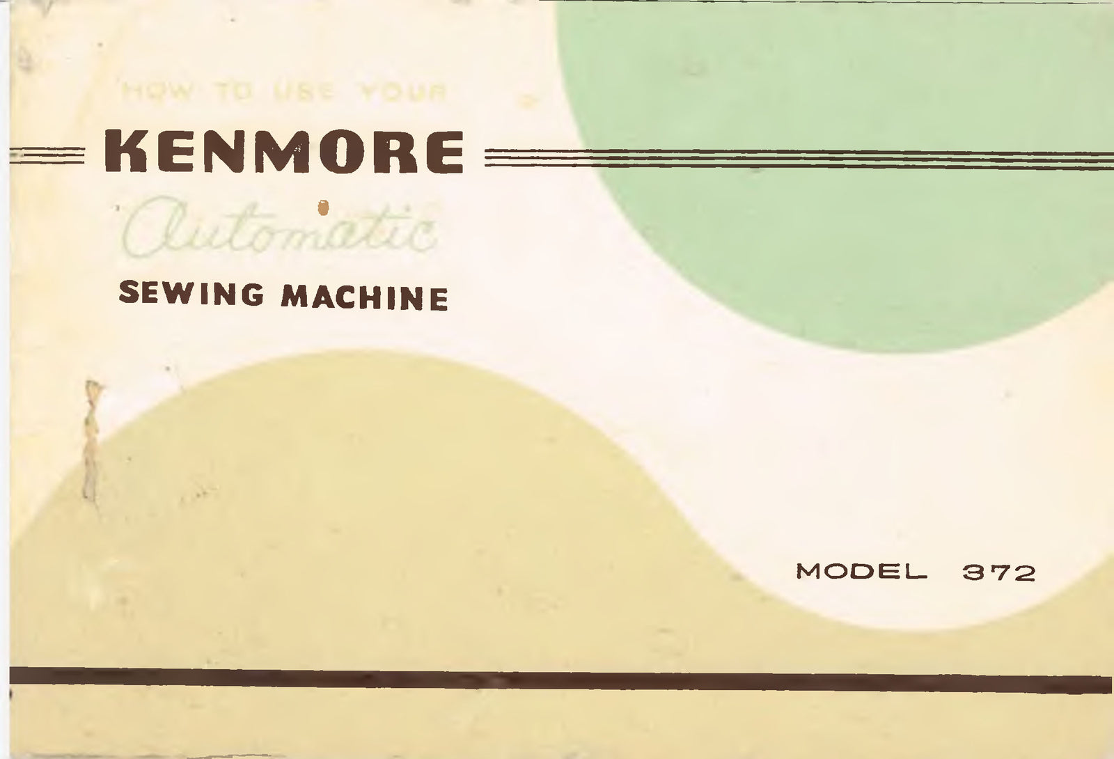 Kenmore Model 372 Instruction Book