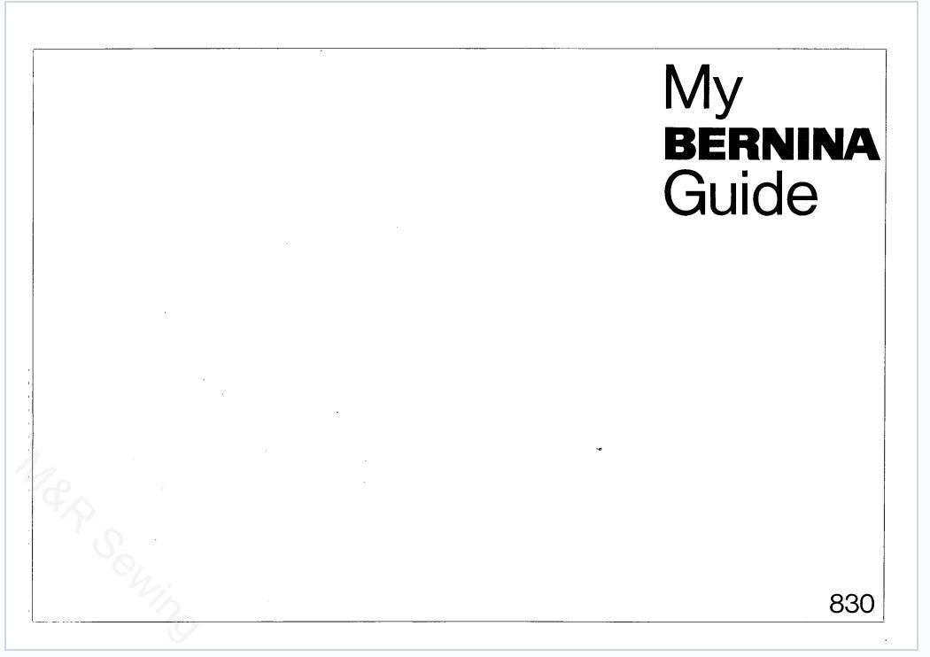 Bernina 830 Instruction Book