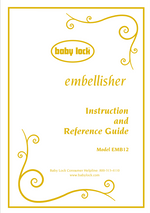 Baby Lock Embellisher (EMB12) Instruction Manual