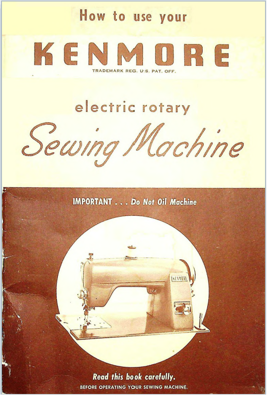Instruction Book, Kenmore Model 120.491 - mrsewing