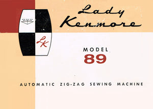 Kenmore Model 89 Instruction Manual