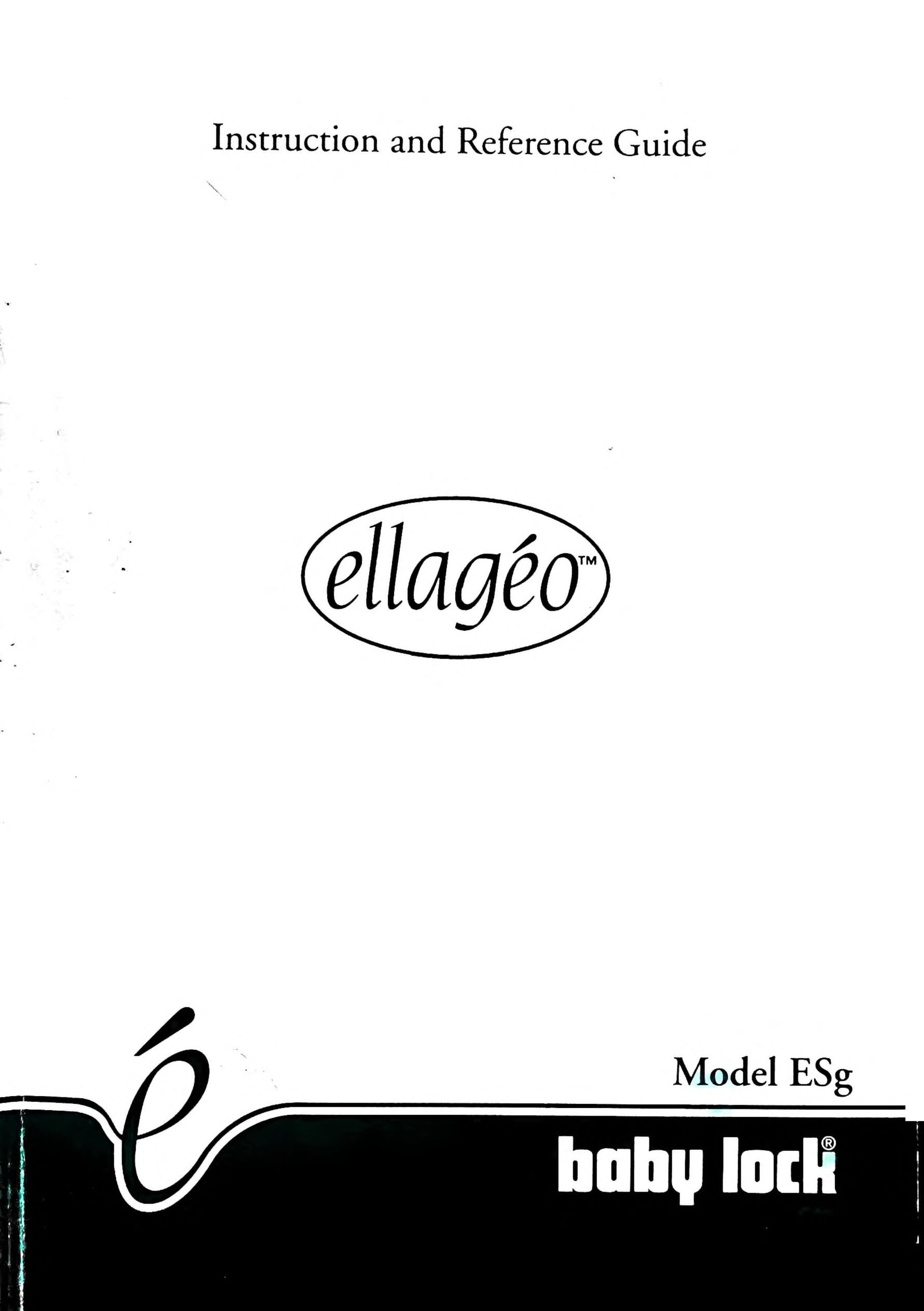Baby Lock Ellageo (ESG) Instruction Manual