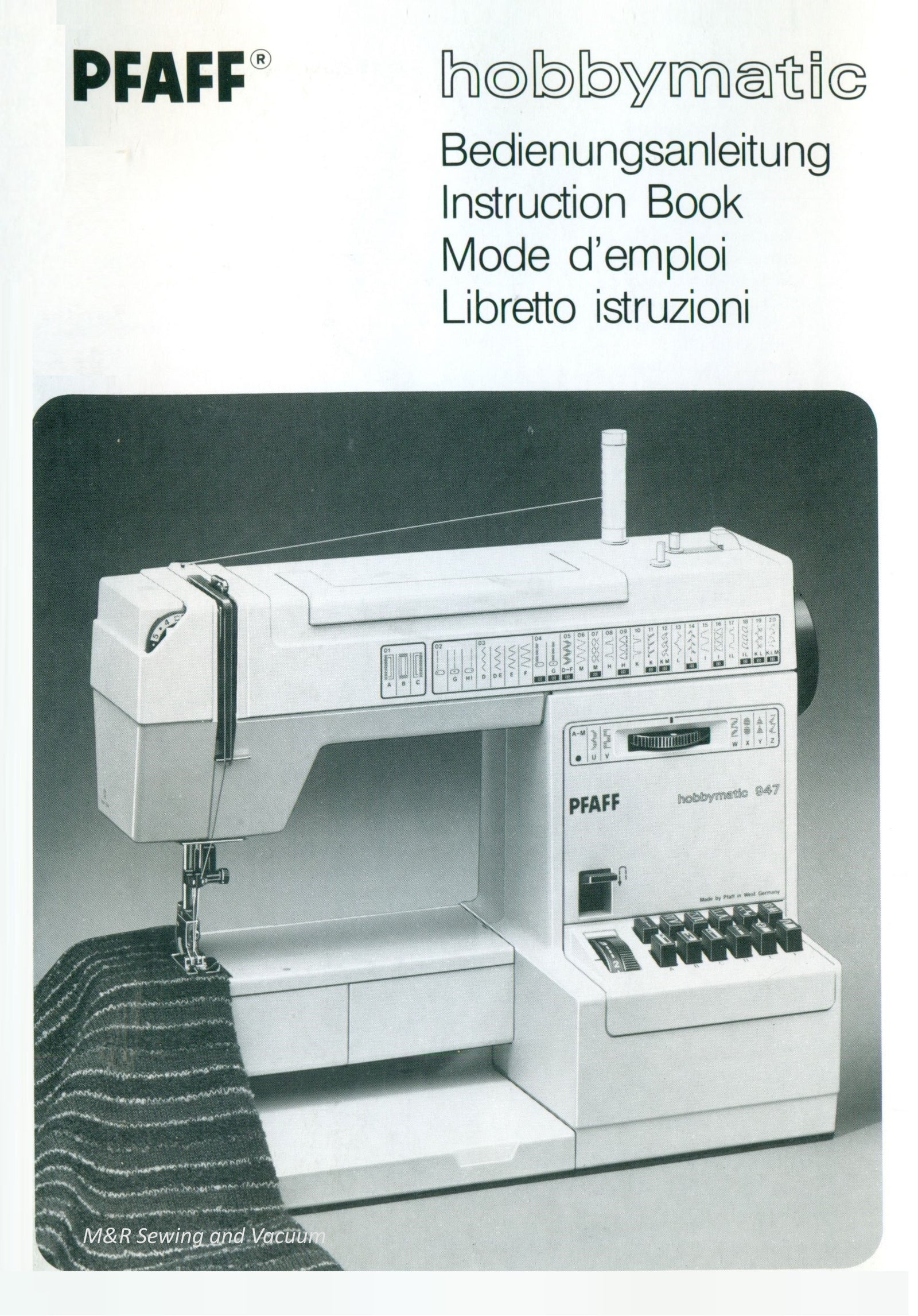 Instruction Manual, Pfaff Hobbymatic 947