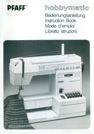 Instruction Manual, Pfaff Hobbymatic 947