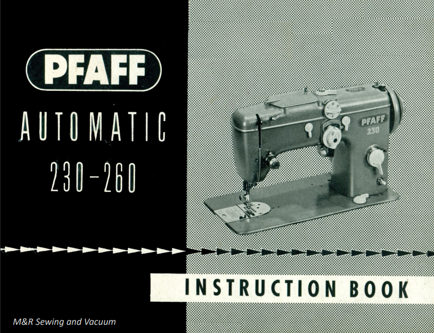 Instruction Manual, Pfaff 230,260