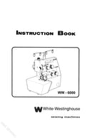 White WW-6000 Serger Instruction Manual