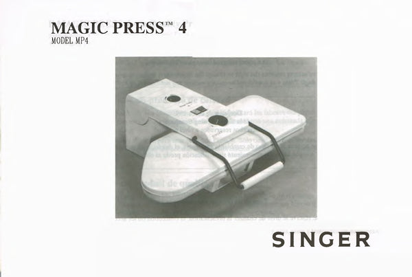 Singer Magic Press 4 Instruction Manual - mrsewing