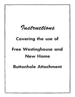 Free Westinghouse Buttonhole Attachment Instruction Manual