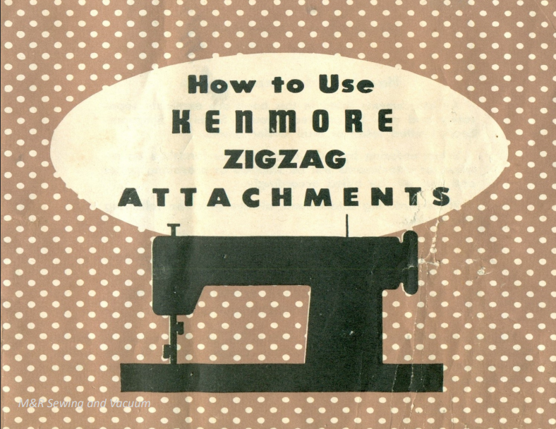 Kenmore Zigzag Attachments Instruction Manual