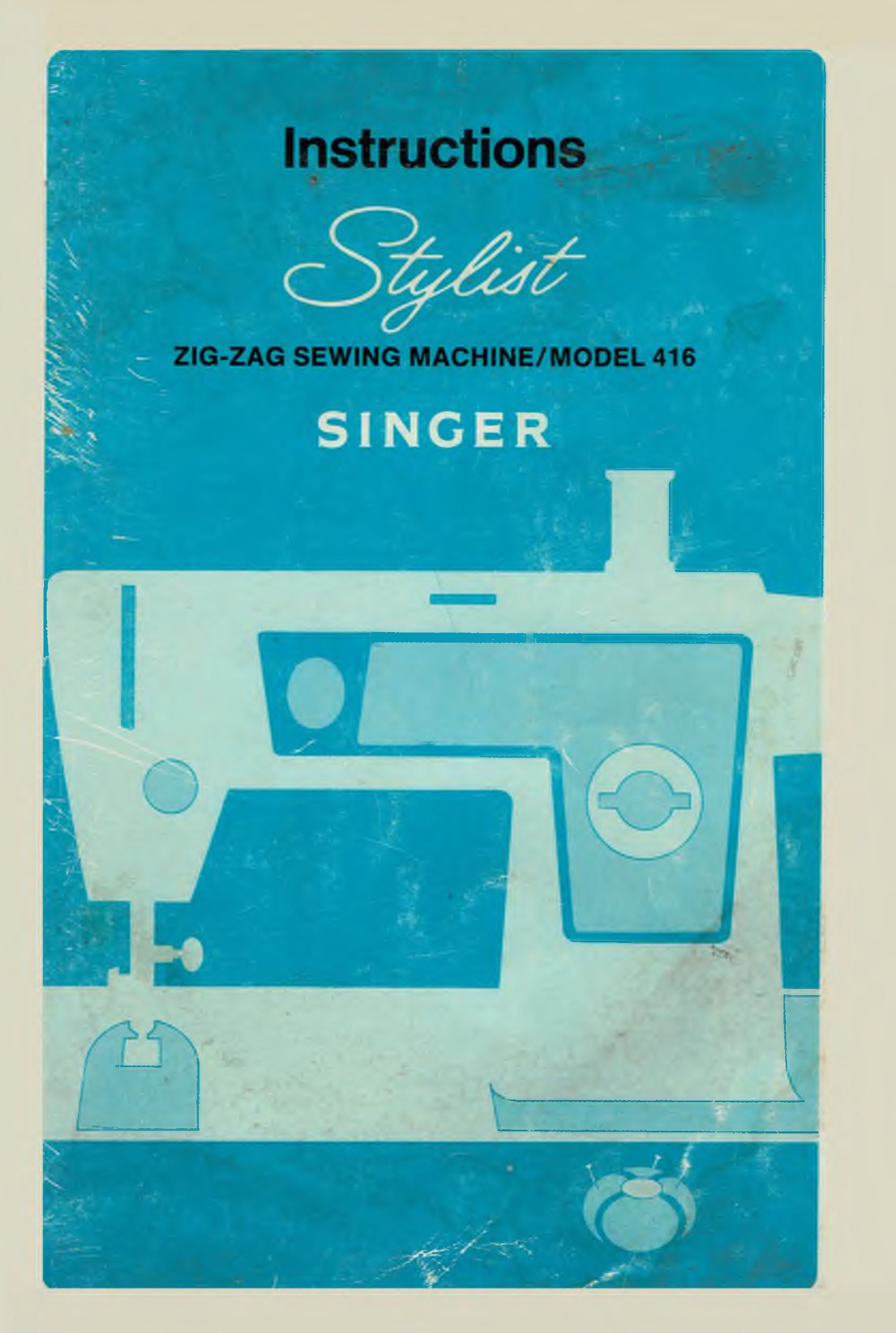 Singer Stylist 416 Instruction Manual