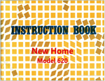 New Home 620 Instruction Manual