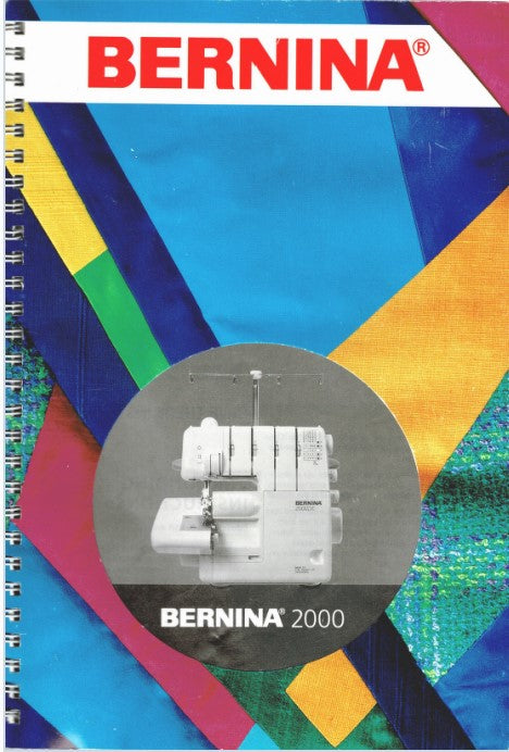 Instruction Manual, Bernina 2000DE
