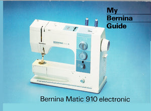 Instruction Manual, Bernina 910