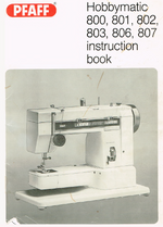 Pfaff 800/801/802/803/806/807 Instruction Manual