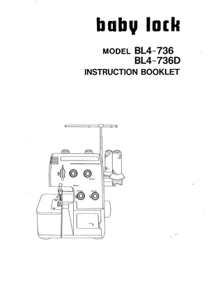Instruction Manual, Baby Lock BL4-736/736D