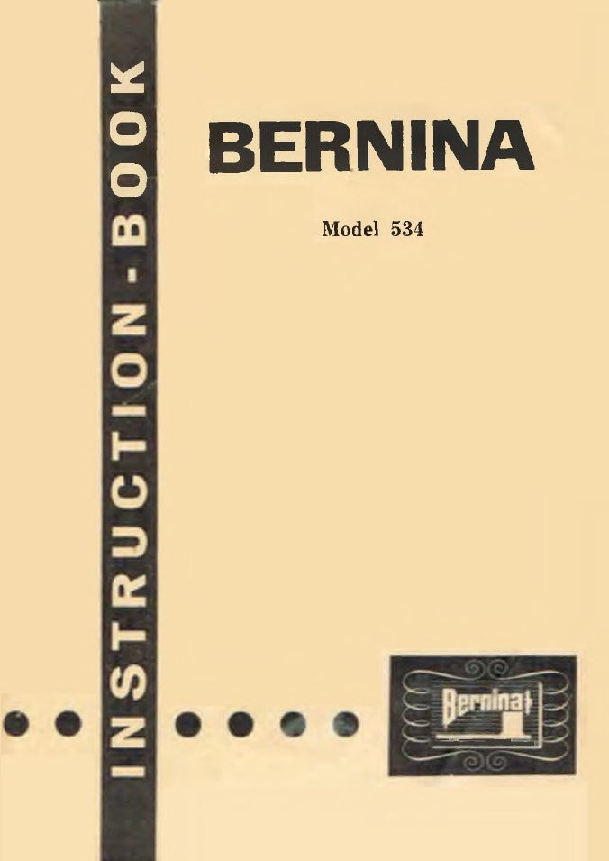 Instruction Manual, Bernina 534