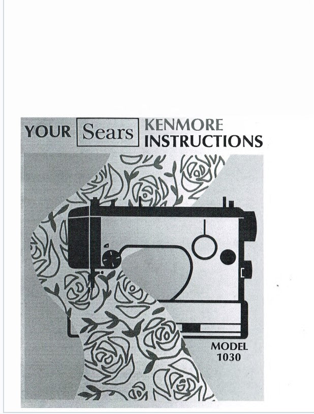 Kenmore 1030 Instruction Manual