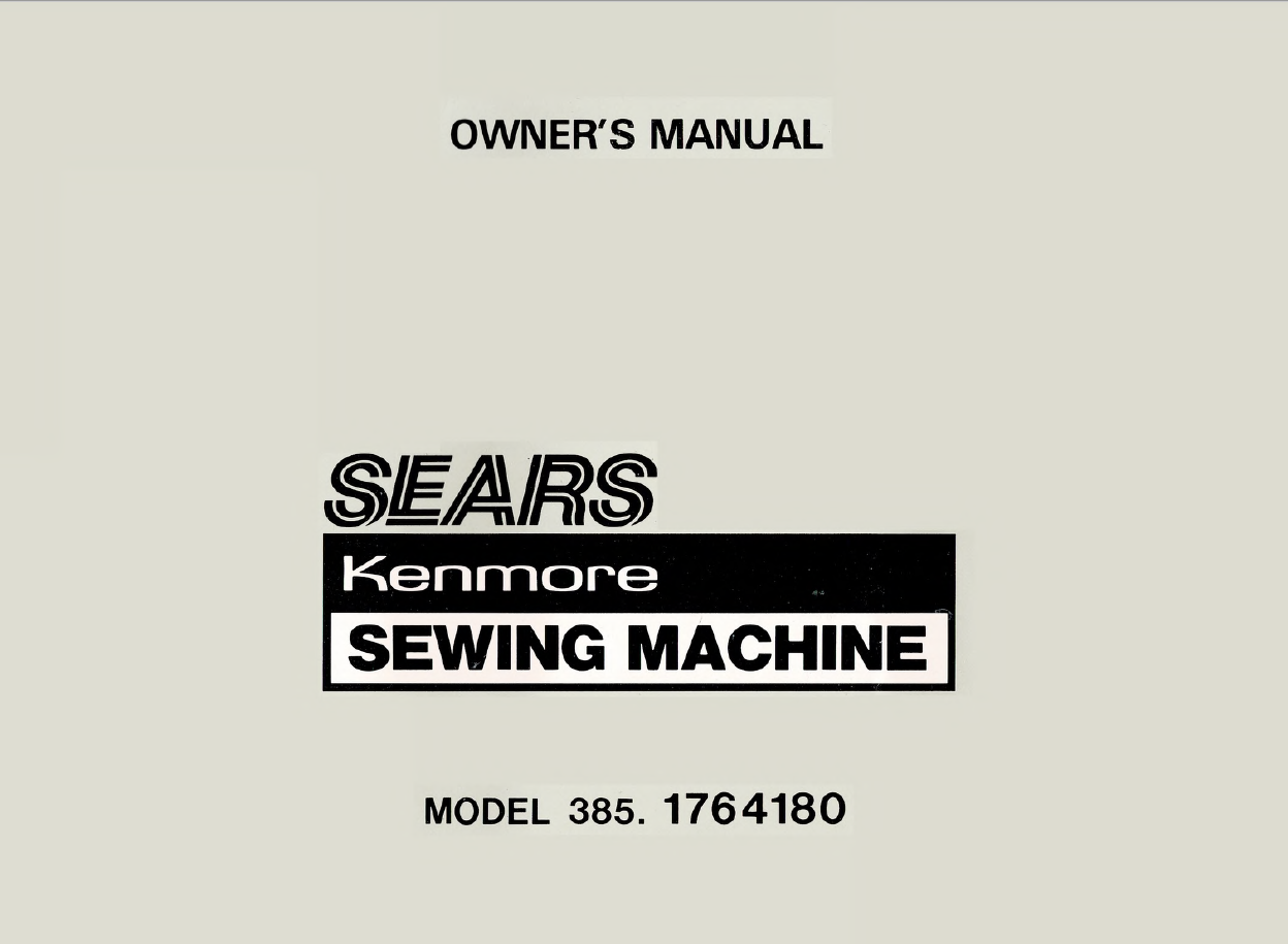 Instruction Manual, Kenmore 385.1764180