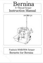 Bernina 004/004D Instruction Manual