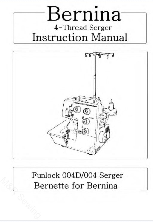 Instruction Manual, Bernina 004D