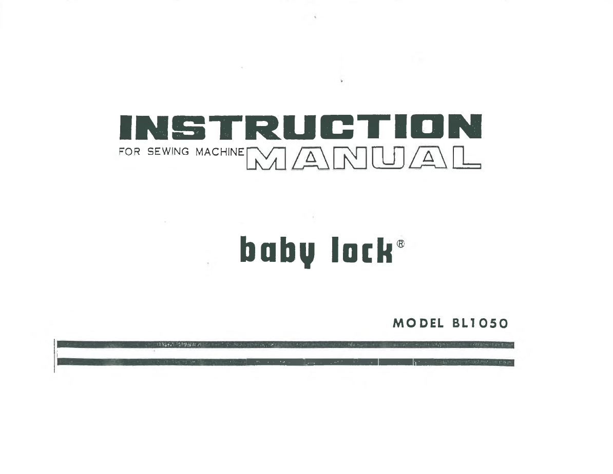 Instruction Manual, BL1050, Baby Lock