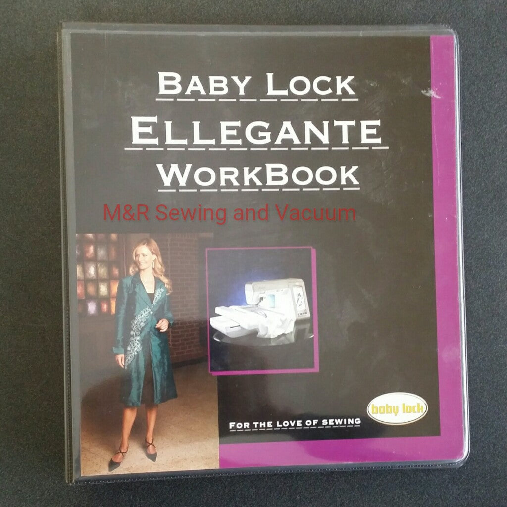 Inspirational Guide (WorkBook) Baby Lock Ellegante