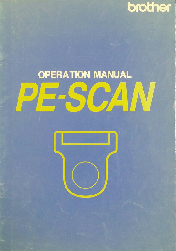 Brother PE-Scan Instruction Book - mrsewing