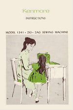 Kenmore 1341 Instruction Manual