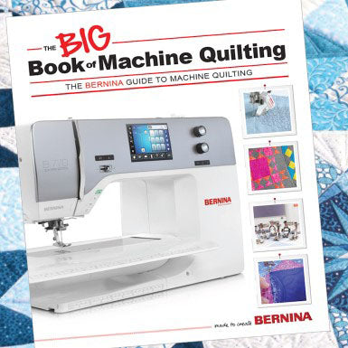 Bernina's Big Book of Machine Quilting