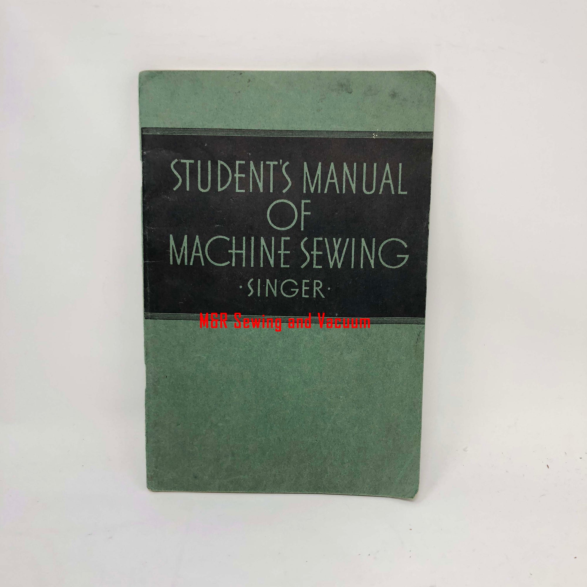 Student's Manual of Machine Sewing