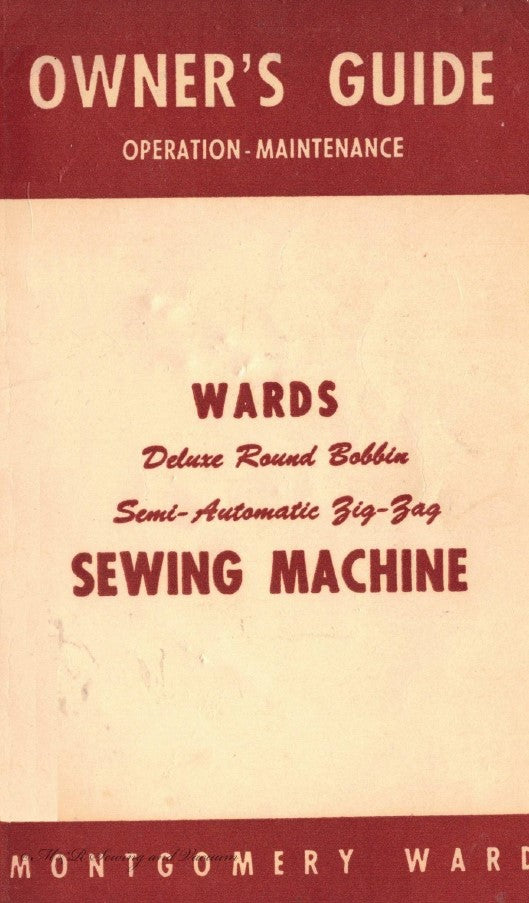 Instruction Manual, Wards Deluxe Round Bobbin