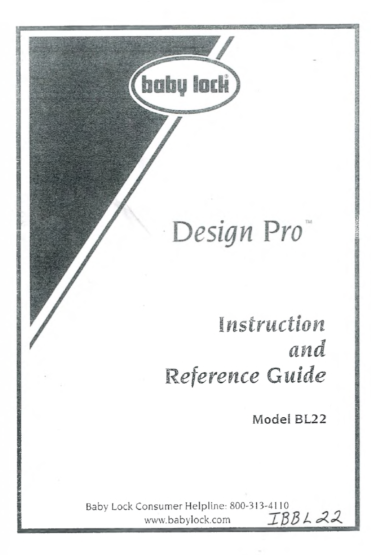 Instruction Manual, Baby Lock BL22 Design Pro