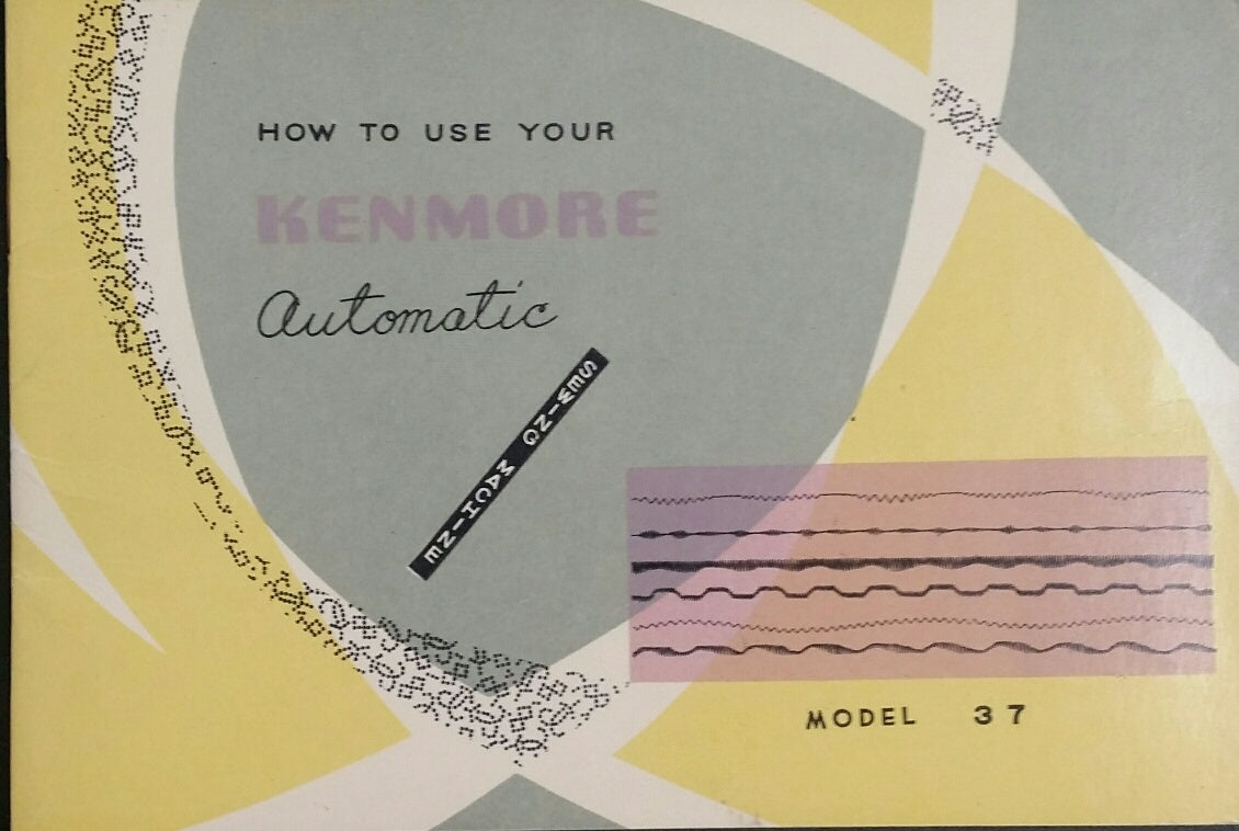 Kenmore Model 37 Instruction Book
