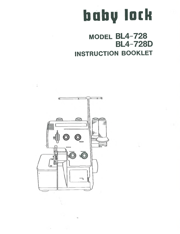 Baby Lock BL4-728/BL4-728D Instruction Manual