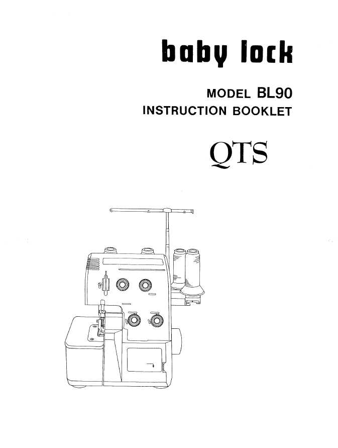Baby Lock BL90 Serger Instruction Manual