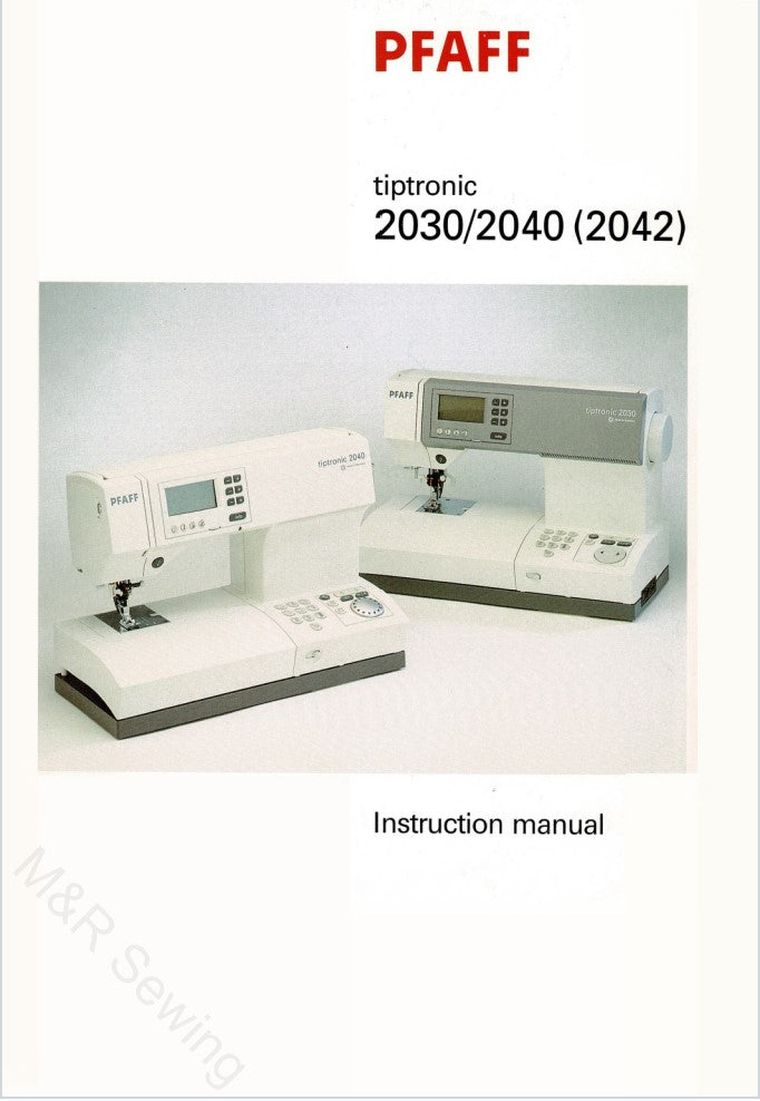 Pfaff 2030/2040/2042 Instruction Manual