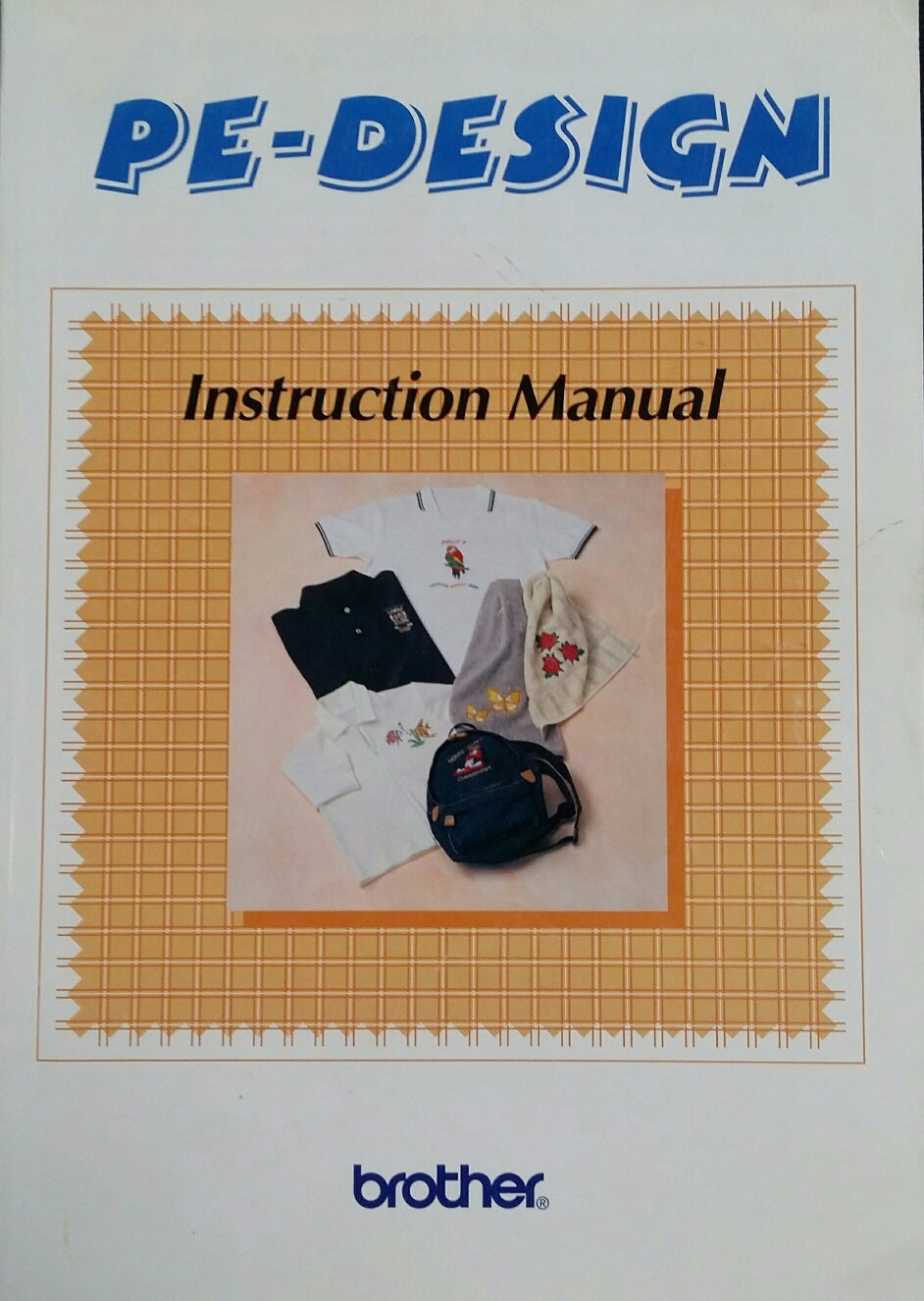 Brother PE-Design Instruction Book
