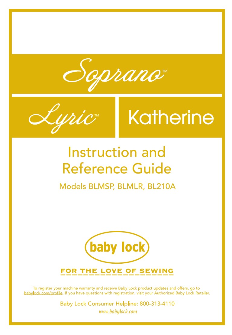 Baby Lock Soprano/Lyric/Katherine Instruction Manual