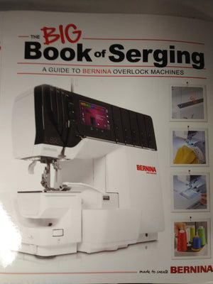 Bernina's Big Book of Serging