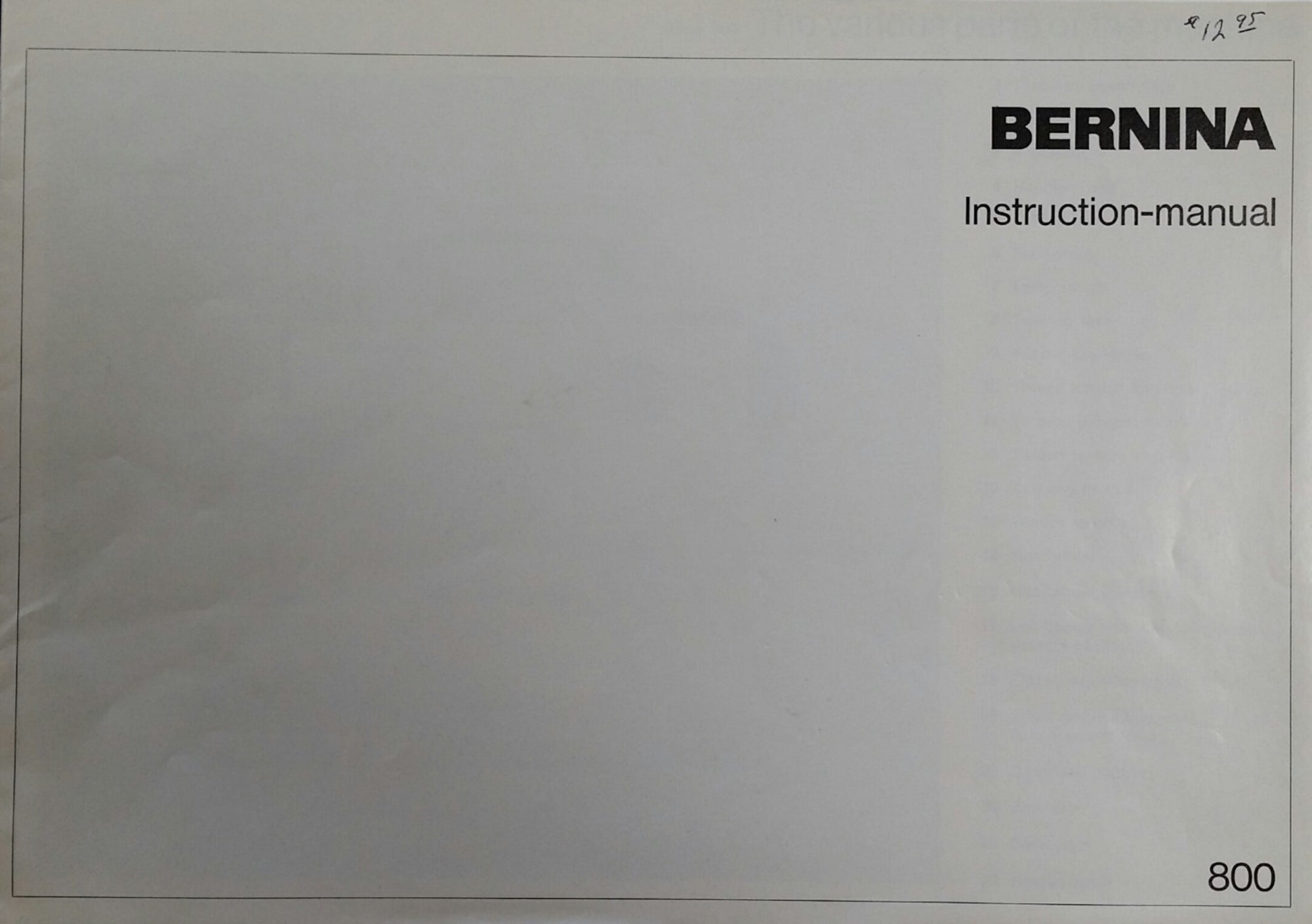 Bernina 800 Instruction Book