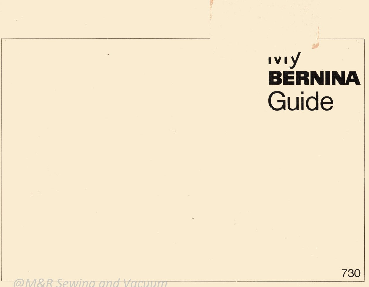 Bernina 730 Instruction Manual
