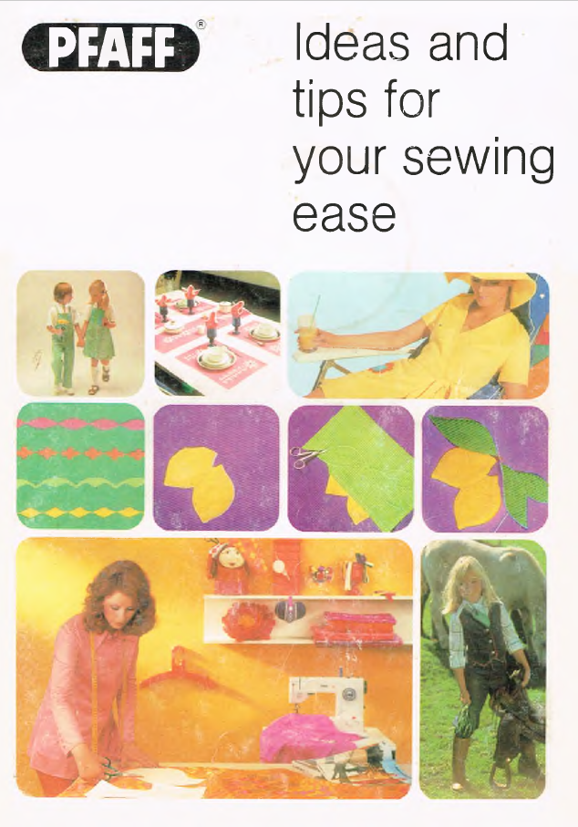 Ideas and tips for your sewing ease, Pfaff