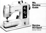 Bernina 801 Sport/802/803 Instruction Manual
