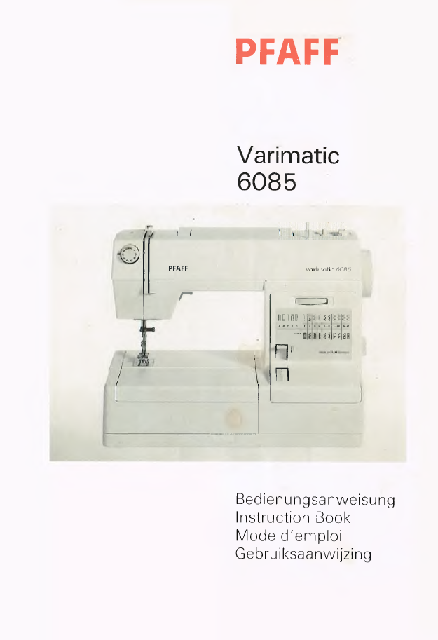 Instruction Book, Pfaff 6085