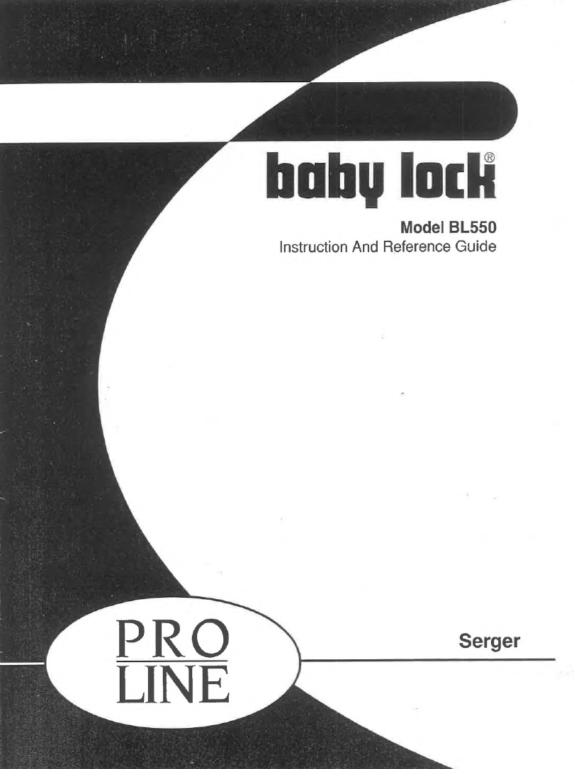 Instruction Manual, Baby Lock ProLine BL550,